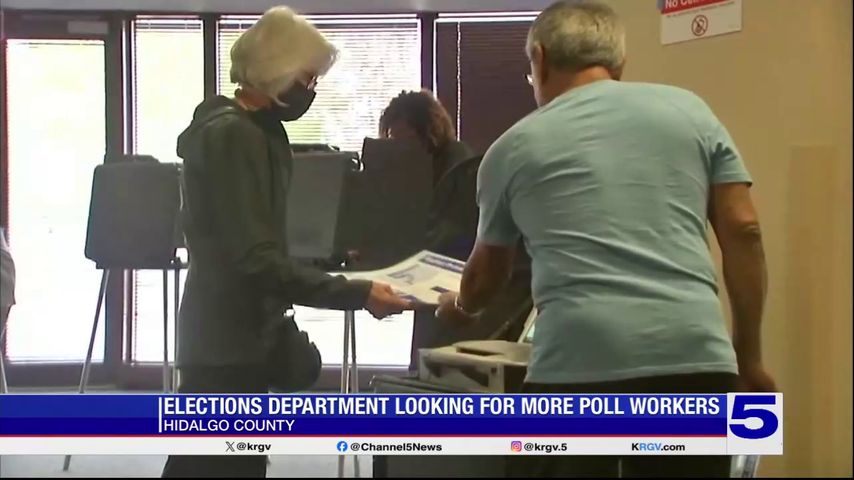 Hidalgo County elections administrator discusses need for more poll workers