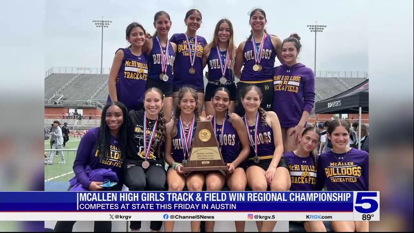 McAllen High girls Track & Field win Regional Championship