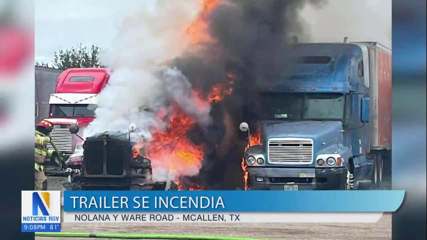 Bomberos actúan rápidamente ante el incendio de un tráiler en Mcallen