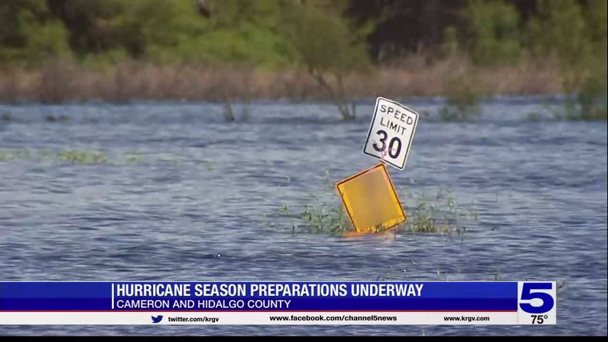Hurricane season preparations underway in Hidalgo, Cameron counties