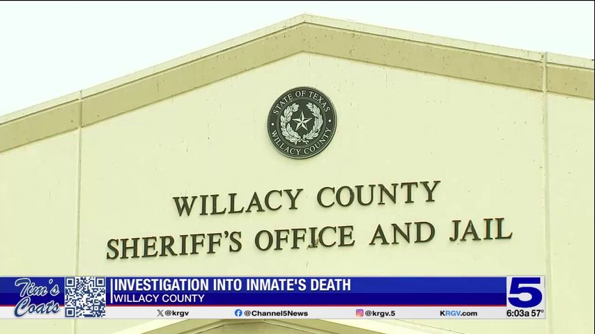 Investigation underway after inmate at Willacy County jail dies