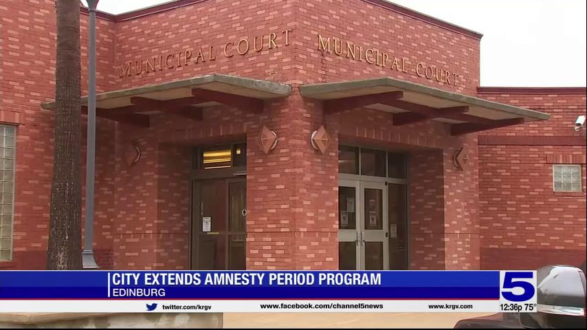 City of Edinburg extends amnesty period