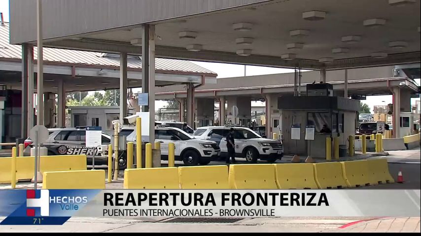 Reapertura en Puentes Internacionales en Brownsville, requisitos oficiales para cruzar