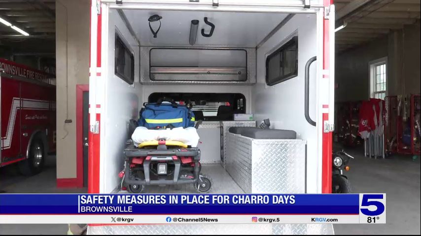 Brownsville Fire Department has safety measures in place for Charro Days