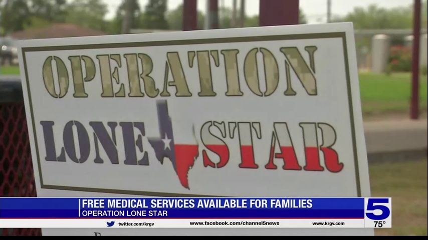 Operation Lone Star brings free medical services to Valley families